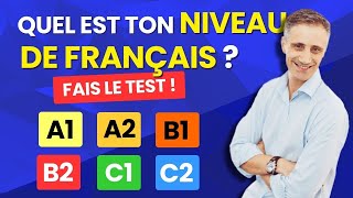 Quel est ton NIVEAU de FRANÇAIS  Fais le test   Quiz niveaux A1 A2 B1 B2 C1 C2 [upl. by Joel935]