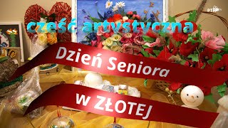 Dzień Seniora w Złotej cz 02 [upl. by Reinar]