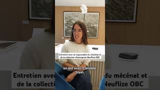 Entretien avec Caroline Stein collection Neuflize OBC [upl. by Ingrid852]