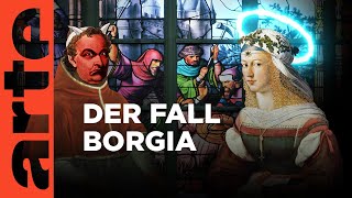 Familie der Todsünden  Lucrezia Borgia vs Alexander VI  Duelle  ARTE [upl. by Grishilde]