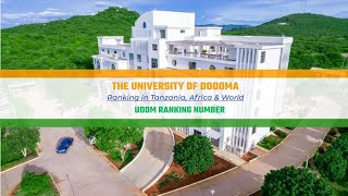 The University of Dodoma UDOM Ranking in Africa Tanzania amp World [upl. by Suoirred]