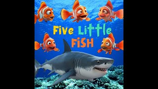 Five Little Fish Swimming in the Sea 🐠  Fun Counting Song for Kids  Nursery Rhymes [upl. by Elletnohs]