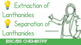 Extraction of lanthanides bsc 2nd yearextraction of lanthanidesseparation of lanthanide elements [upl. by Okiman]