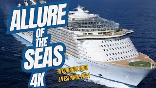 Allure of the Seas recorrido Tour en ESPAÑOL 2024 allure [upl. by Clementina258]