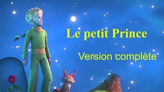 Le petit prince  version complète [upl. by Amata81]