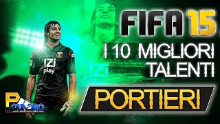 FIFA 15  Carriera Allenatore  I Migliori Giovani Talenti  PORTIERI [upl. by Weylin294]