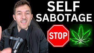 TOP 3 Causes Of Self Sabotage amp Weed Addiction Relapse [upl. by Sower228]