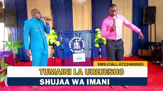 SHUJAA WA IMANITUMAINI LA UREJESHO [upl. by Ace880]