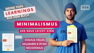 Minimalismus Der neue LeichtSinn  Joshua Fiels Millburn amp Ryan Nicodemus  Buch 54 [upl. by Ynnol]