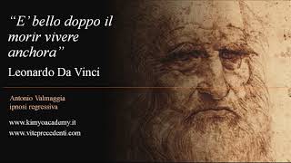 quotE bello doppo il morir vivere anchoraquot Leonardo Da Vinci [upl. by Eckart749]