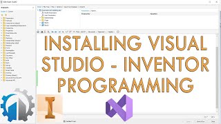 Inventor API  Setting Up Visual Studio 2022 [upl. by Jarvis563]