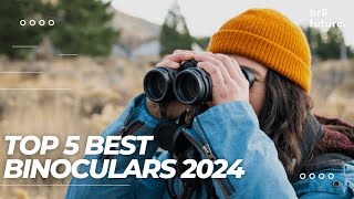 Best Binoculars 2024 🔭🦅 Reviews amp Buyers Guide [upl. by Capps847]