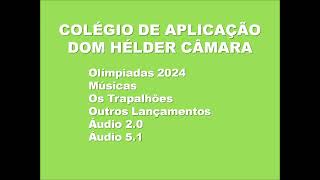 Menu Principal de Video Original do DVD Colégio Dom Hélder Câmara Olímpiadas 2024 FãMade 2024 [upl. by Yeldarb459]