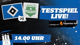 RELIVE TESTSPIEL I HSV vs Aris Limassol I präsentiert von Treppenbau Voß [upl. by Tabatha477]