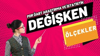 PDR ÖABT Araştırma ve İstatistik Değişken ve Ölçekler [upl. by Nalda476]