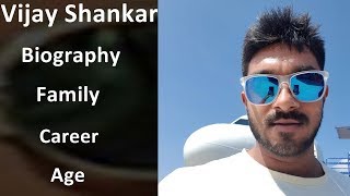 Vijay Shankar Biography Wiki Age Caste Family Career Pics  Indian Cricket Player [upl. by Eidorb499]