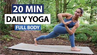 20 Min Daily Yoga Flow  Every Day Full Body Yoga For All Levels [upl. by Arlana]