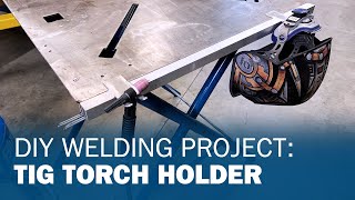 DIY Welding Project TIG Torch Holder [upl. by Viehmann]