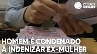 Homem paga indenização milionária para exmulher por trabalho doméstico [upl. by Suidaht16]