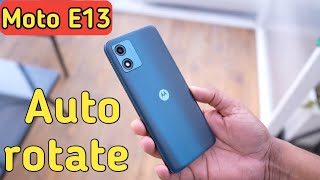 How To Enable Auto Rotate Mode In Moto E13Moto E13 Mein Auto Rotate Mood Kaise Enable [upl. by Collar]