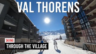 Skiing through Val Thorens village in Les 3 Vallees [upl. by Drannel]