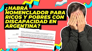 LAS CONSECUENCIAS DE NO EXISTIR MÁS UN ÚNICO NOMENCLADOR NACIONAL DE PRESTACIONES EN DISCAPACIDAD [upl. by Ceciley]