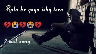 Rula ke gaya ishq tera sad songHeart Soothing Recitation [upl. by Eelitan]