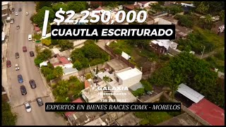 2250000 ESCRITURADO CUAUTLA MORELOS [upl. by Nannaihr]