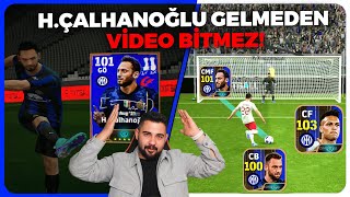 EPİC 101 HÇALHANOĞLU GELMEDEN VİDEO BİTMEZ LMARTİNEZHAKAN VE DE VRİJİ DENEDİM EFOOTBALL 2024 [upl. by Ahsenod]