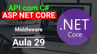 Middleware de Exceptions na API ASP NET Core C  Aula 29 [upl. by Felske684]