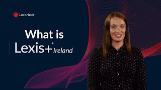 What is Lexis Ireland [upl. by Lativa]