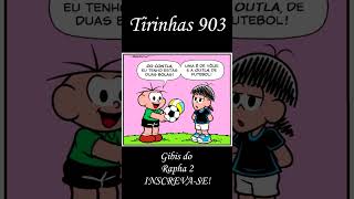 Tirinhas da Turma da Mônica nº 903  Gibis do Rapha 2 [upl. by Pinto]