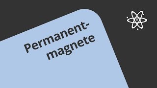 Dauermagnet  Physik  Elektrizität und Magnetismus [upl. by Haiacim]