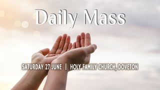 Daily Mass  27 JUNE 915 AM AEST  Holy Family Church Doveton  Fr Michael Payyapilly VC [upl. by Emil]