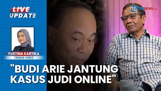 Mahfud MD Desak Budi Arie Diperiksa Demi Buka Kotak Pandora Kasus Judi Online Jantung Persoalan [upl. by Rosco]