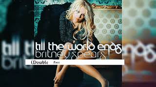 Till The World Ends Double Face Brazil Furious Radio Mix Britney Spears [upl. by Meelas]