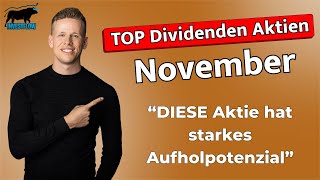 DIESE Dividenden Aktien sind jetzt spannend  Meine TOP Aktien für den Monat November aktien [upl. by Yrrac]