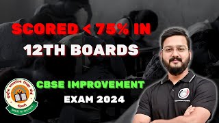 CBSE Improvement Exam 2024  How to Register for Improvement Exam  Complete Details [upl. by Nnylekoorb]