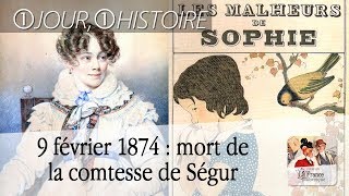 9 février 1874  mort de la comtesse de Ségur née Sophie Rostopchine [upl. by Alemrac68]