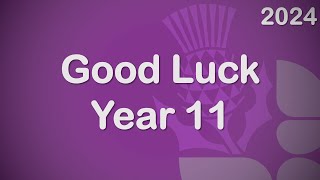 Good Luck Year 11 [upl. by Elocyn]