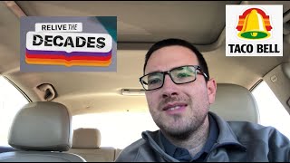 Taco Bell Decades Menu Review [upl. by Neehcas]