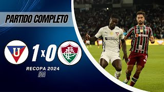 LDU vs Fluminense  Recopa Sudamericana 2024  Ida  Partido Completo FHD [upl. by Nnyladnarb301]