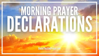 Morning Prayer Declarations  Command Your Morning Prayer [upl. by Lorou]