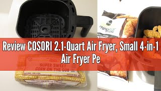 Review COSORI 21Quart Air Fryer Small 4in1 Air Fryer Perfect for Simple Meals and Snack Easy t [upl. by Eyt]