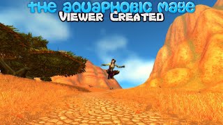 The Aquaphobic Mage Challenge  Classic WoW  Ep25 [upl. by Eleen]