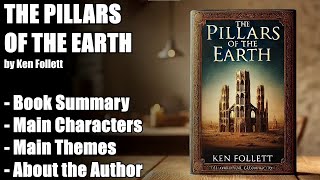 quotThe Pillars of the Earthquot by Ken Follett  Book Summary [upl. by Ymrej]