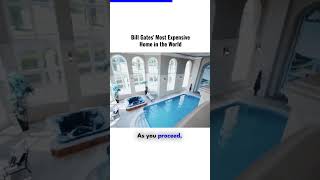 💰Bill Gates Most Expensive Home In The World shorts viral luxury [upl. by Giah]