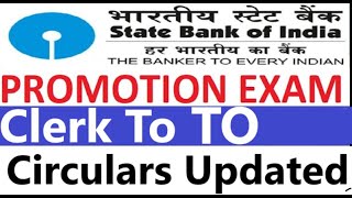 SBI Promotion Exam Clerk To TO Trainee Officer Circulars Updated [upl. by Agan]