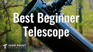 The BEST Telescope for Beginners  High Point Scientific [upl. by Leandra746]