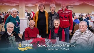 Fridley Public Schools Board Meeting  December 19 2023 [upl. by Tnerb709]